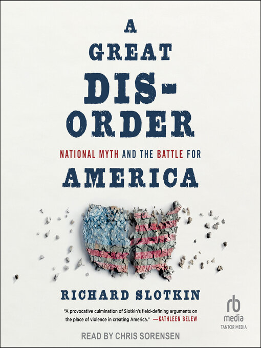 Title details for A Great Disorder by Richard Slotkin - Available